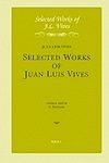 Selected works of Juan Luis Vives. 