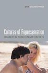 Cultures of Representation: Disability in World Cinema Contexts 